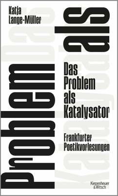 Das Problem als Katalysator (eBook, ePUB) - Lange-Müller, Katja