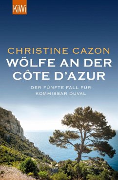Wölfe an der Côte d'Azur / Kommissar Duval Bd.5 (eBook, ePUB) - Cazon, Christine