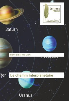 Le chemin interplanetaire - Nke Ekani, Pierre Didier