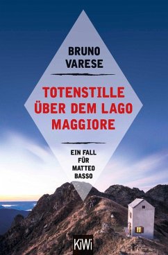 Totenstille über dem Lago Maggiore / Matteo Basso Bd.3 (eBook, ePUB) - Varese, Bruno