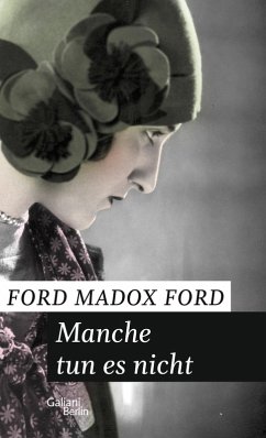 Manche tun es nicht (eBook, ePUB) - Ford, Ford Madox