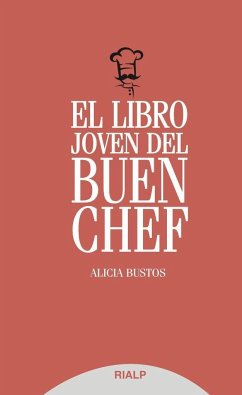 El libro joven del buen chef - Bustos Pueche, Alicia
