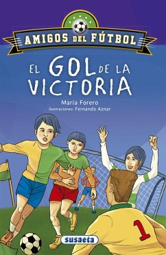 El gol de la victoria - Forero, María
