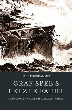 Graf Spee's letzte Fahrt (eBook, ePUB) - Pochhammer, Hans