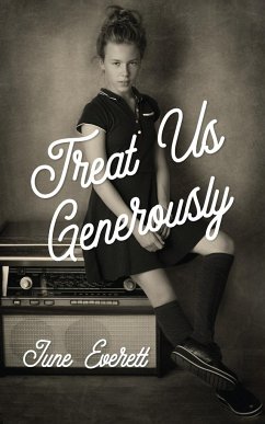 Treat Us Generously - Everett, June