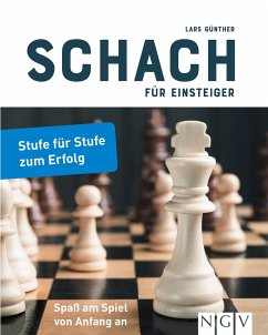 Schach für Einsteiger - Günther, Lars