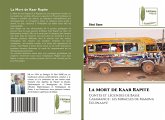 La Mort de Kaar Rapite La Mort de Kaar Rapite