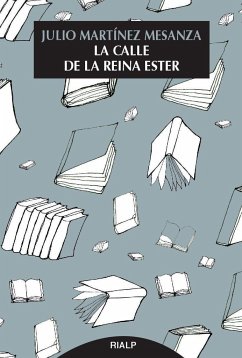 La calle de la reina Ester - Martínez Mesanza, Julio