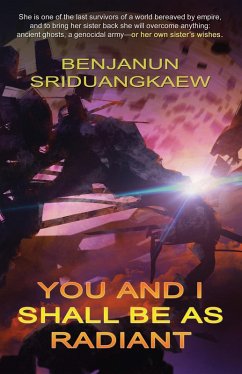 Cover You and I Shall Be as Radiant (eBook, ePUB)