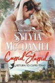 Cupid Stupid (Return to Cupid, Texas) (eBook, ePUB)