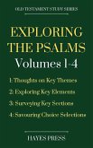 Exploring The Psalms: Volumes 1-4 (eBook, ePUB) Exploring The Psalms: Volumes 1-4 (eBook, ePUB)