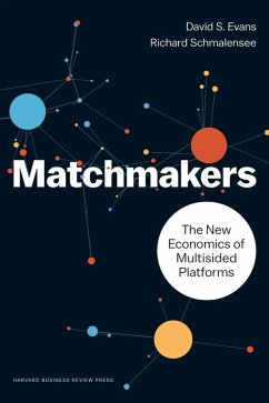 Matchmakers (eBook, ePUB) - Evans, David S.; Schmalensee, Richard