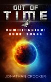 Out of Time - Hummingbird: Book Three (eBook, ePUB)