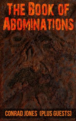 The Book of Abominations (eBook, ePUB) - Jones, Conrad