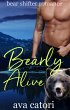 Bearly Alive (Bear Shifters of Alaska,... - Bild 1
