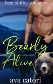 Bearly Alive (Bear Shifters of Alaska, #1) (eBook, ePUB)