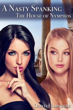 Cover A Nasty Spanking, The House of Nymphos (eBook, ePUB)