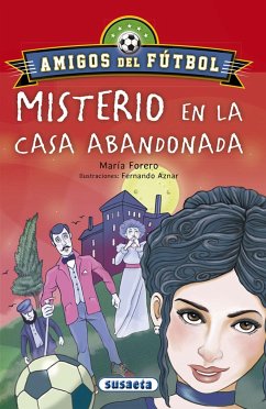 Misterio en la casa abandonada - Forero, María