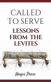 Called to Serve: Lessons from the Levites (eBook, ePUB)