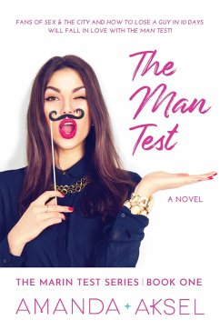 The Man Test (The Marin Test Series, #1) (eBook, ePUB) - Aksel, Amanda