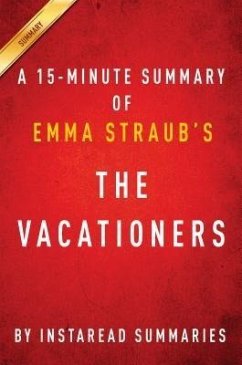 Summary of TheVacationers (eBook, ePUB) - Summaries, Instaread