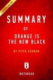 Summary of Orange Is the New Black (eBook, ePUB) Summary of Orange Is the New Black (eBook, ePUB)