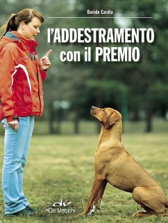 L' addestramento con il premio - Cardia, Davide