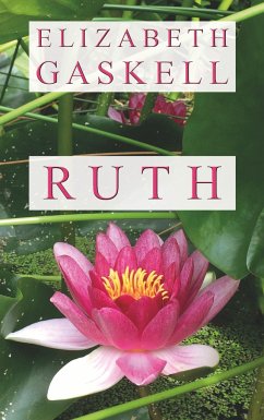 Ruth - Gaskell, Elizabeth