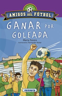 Ganar por goleada - Forero, María