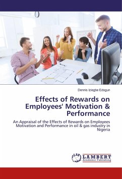 Effects of Rewards on Employees' Motivation & Performance - Edogun, Dennis Iziegbe