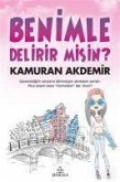 Benimle Delirir Misin