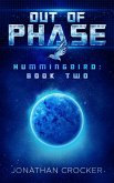 Out of Phase - Hummingbird: Book Two (eBook, ePUB) Out of Phase - Hummingbird: Book Two (eBook, ePUB)