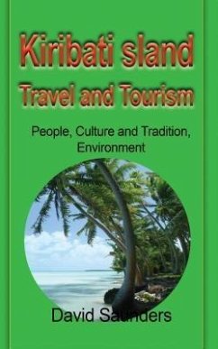 Cover Kiribati Island Travel and Tourism (eBook, ePUB)
