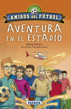 Aventura en el estadio - Forero, María