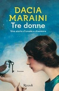 Cover Tre donne. Una storia d'amore e disamore