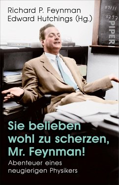 Sie belieben wohl zu scherzen, Mr. Feynman! - Feynman, Richard P.