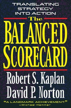 The Balanced Scorecard (eBook, ePUB) - Kaplan, Robert S.; Norton, David P.