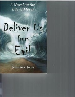 Deliver Us From Evil (eBook, ePUB) - Jones, Johnnie R