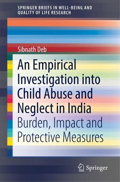An Empirical Investigation into Child Abuse and Neglect in India - Deb, Sibnath