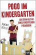 Pogo im Kindergarten - Bild 1