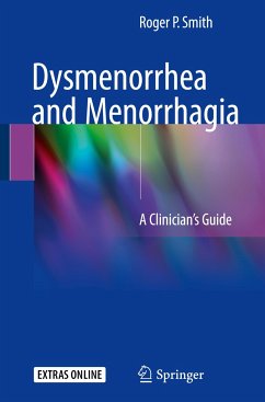 Dysmenorrhea and Menorrhagia - Smith, Roger P.