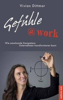 Gefühle@work - Dittmar, Vivian