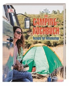 Das Camping-Kochbuch - Lex, Viola;Stanitzok, Nico