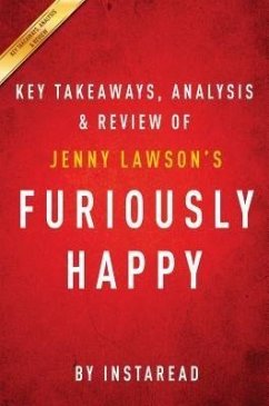 Cover Summary of Furiously Happy (eBook, ePUB)