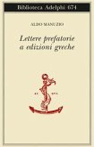 Lettere prefatorie a edizioni greche Lettere prefatorie a edizioni greche