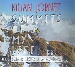 Summits of my life. Somnis i reptes a la muntanya - Jornet Burgada, Kilian