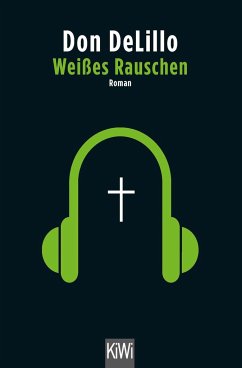 Weißes Rauschen - DeLillo, Don