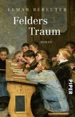 Felders Traum - Bereuter, Elmar