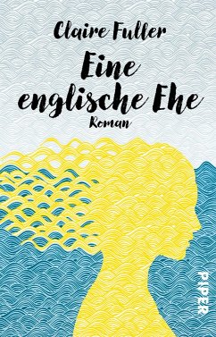 Eine englische Ehe - Fuller, Claire