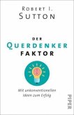 Der Querdenker-Faktor